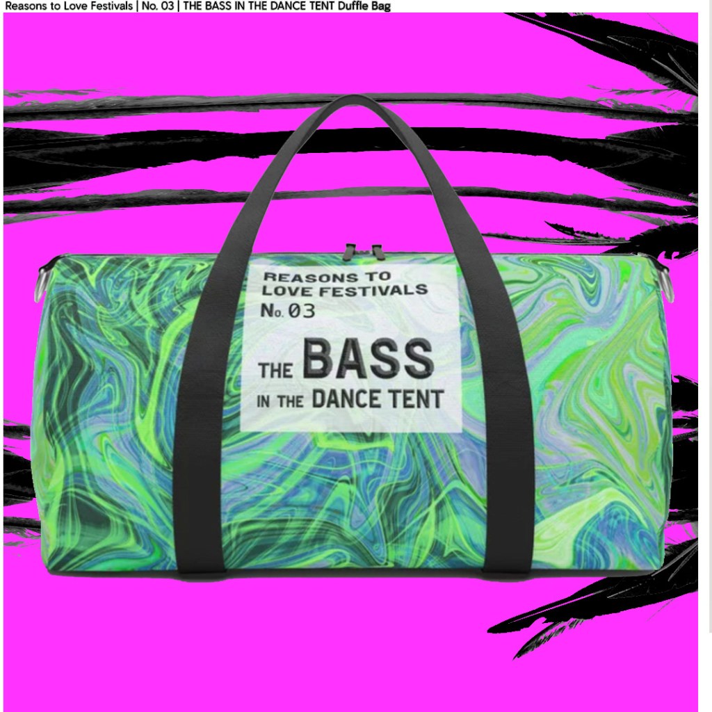 The BASS in the dance tent - Festival Duffle Bag